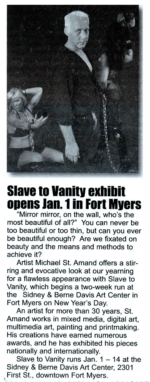 Slave to Vanity Exhibit